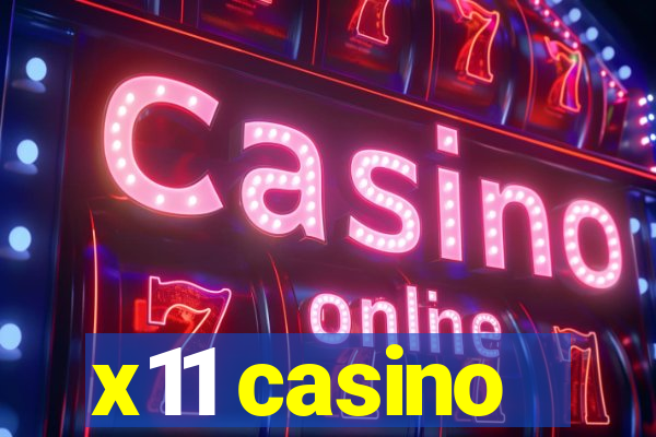 x11 casino